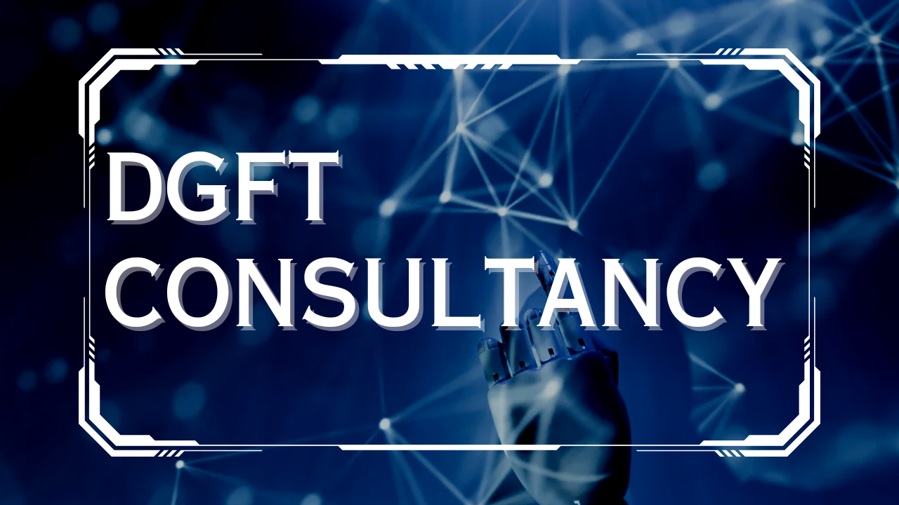 DGFT Consultancy